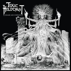 Toxic Holocaust : Conjure and Command